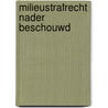 Milieustrafrecht nader beschouwd by Punt