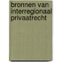 Bronnen van interregionaal privaatrecht
