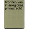 Bronnen van interregionaal privaatrecht door Wolde
