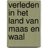 Verleden in het land van maas en waal