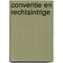 Conventie en rechtsintrige