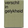 Verschil in gelykheid door Loenen