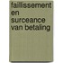 Faillissement en surceance van betaling