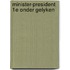 Minister-president 1e onder gelyken