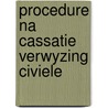 Procedure na cassatie verwyzing civiele door Winters