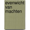 Evenwicht van machten door Witteveen