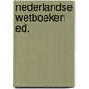 Nederlandse wetboeken ed. door Robert Fruin