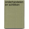 Onderhandelen en schikken by Unknown