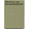 Dilemma s van aansprakelykheid door Onbekend