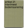 Artikel 21 interimwet bodemsanering door Koeman