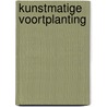 Kunstmatige voortplanting door Reinders