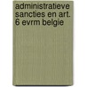 Administratieve sancties en art. 6 evrm belgie door Boes