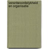 Verantwoordelykheid en organisatie by Bovens
