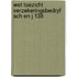 Wet toezicht verzekeringsbedryf sch en j 138