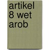 Artikel 8 wet arob door Onbekend