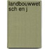 Landbouwwet sch en j