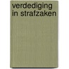 Verdediging in strafzaken door Willem Aerts