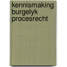 Kennismaking burgelyk procesrecht by Meyknecht