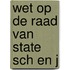 Wet op de raad van state sch en j