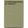 Huwelykesgoederen en erfrecht 1 by Klaassen