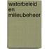 Waterbeleid en milieubeheer