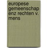 Europese gemeenschap enz rechten v. mens door Winter