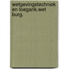 Wetgevingstechniek en toegank.wet burg. by Sebus