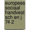 Europees sociaal handvest sch en j 74 2 door Onbekend