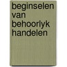 Beginselen van behoorlyk handelen door Gerven