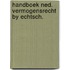 Handboek ned. vermogensrecht by echtsch.