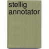 Stellig annotator by Unknown