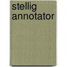 Stellig annotator door Onbekend