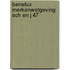 Benelux merkenwetgeving sch en j 47