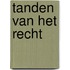Tanden van het recht