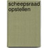 Scheepsraad opstellen