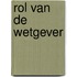 Rol van de wetgever