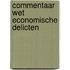 Commentaar wet economische delicten