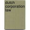 Dutch corporation law by Unknown