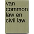 Van common law en civil law