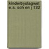 Kinderbyslagwet e.a. sch en j 132