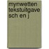 Mynwetten tekstuitgave sch en j