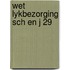 Wet lykbezorging sch en j 29