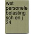Wet personele belasting sch en j 34