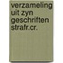 Verzameling uit zyn geschriften strafr.cr.