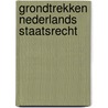 Grondtrekken nederlands staatsrecht by Stellinga