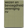 Wezen en bevoegdheid vereniging nv by Lowensteyn