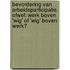 Bevordering van arbeidsparticipatie, ofwel: Werk boven 'wig' of 'wig' boven werk?