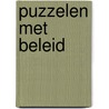 Puzzelen met beleid by U.H. Oelen