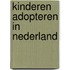 Kinderen adopteren in nederland