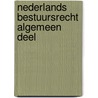 Nederlands bestuursrecht algemeen deel by Walther Donner
